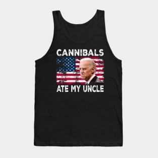 Cannibals Ate My Uncle US Flag Biden Tank Top